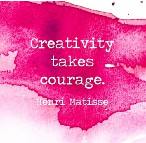 Creativity takes courage